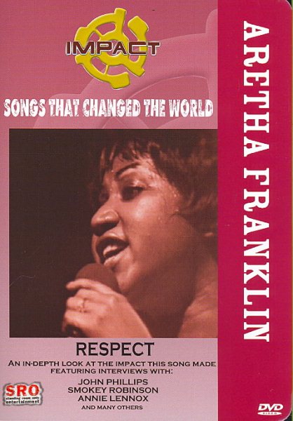 Impact! Songs That Changed The World: Aretha Franklin - Respect / John Phillips, Smokey Robinson, Annie Lennox cover