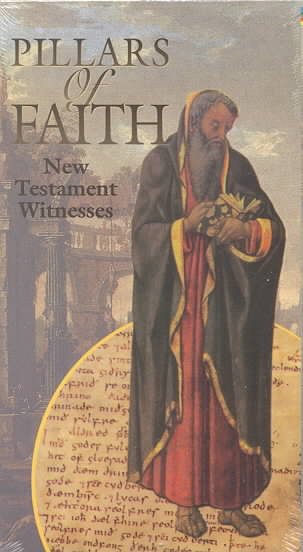 Pillars of Faith: New Testament Witnesses [VHS] cover