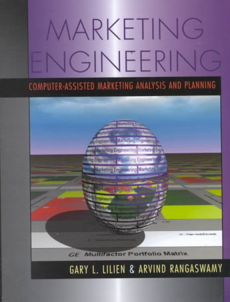 Marking Engineering: Computer-Assisted Marketing Analysis and Planning cover