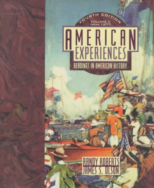 American Experiences: Readings in American History : Since 1865 cover