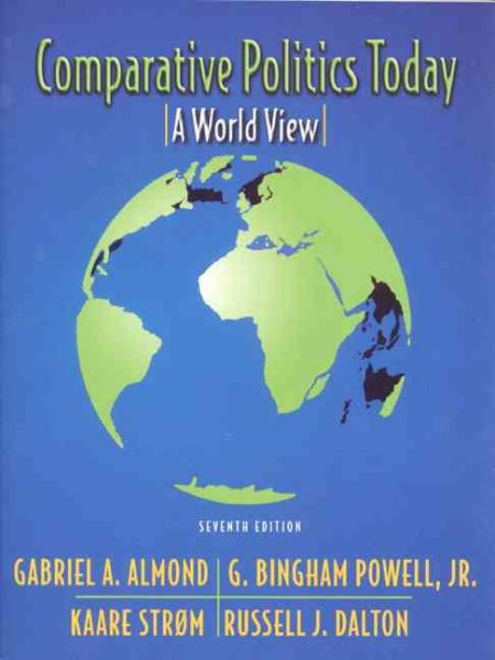 Comparative Politics Today: A World View (7th Edition) cover