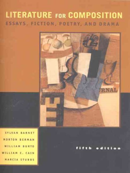 Literature for Composition: Essays, Fiction, Poetry, and Drama (5th Edition) cover