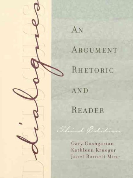 Dialogues: An Argument Rhetoric and Reader (3rd Edition) cover