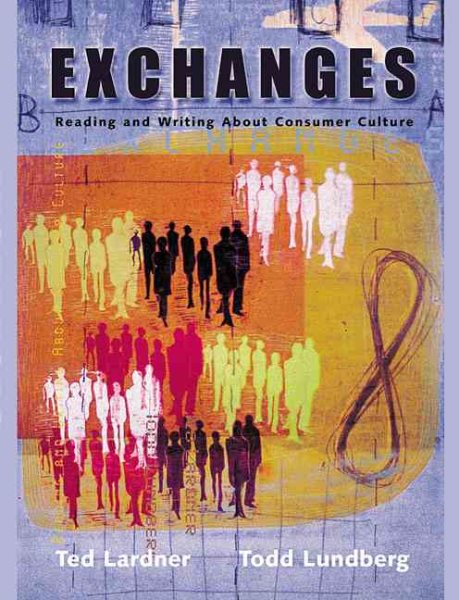 Exchanges: Reading and Writing About Consumer Culture cover