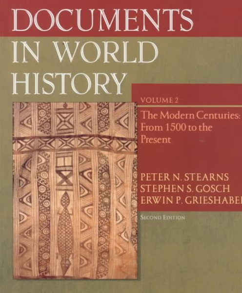 Documents in World History, Volume II: From 1500 to the Present (2nd Edition) cover