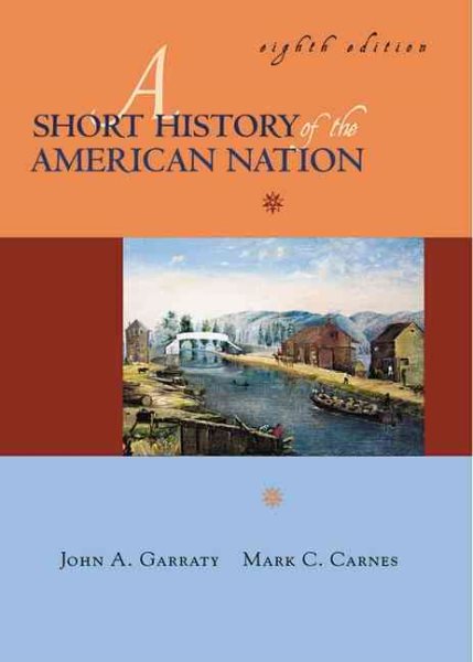 A Short History of the American Nation (8th Edition) cover