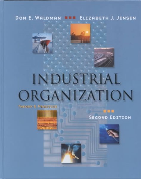 Industrial Organization: Theory and Practice (2nd Edition) cover