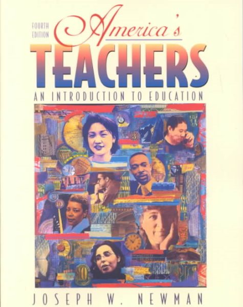 America's Teachers: An Introduction to Education (4th Edition)