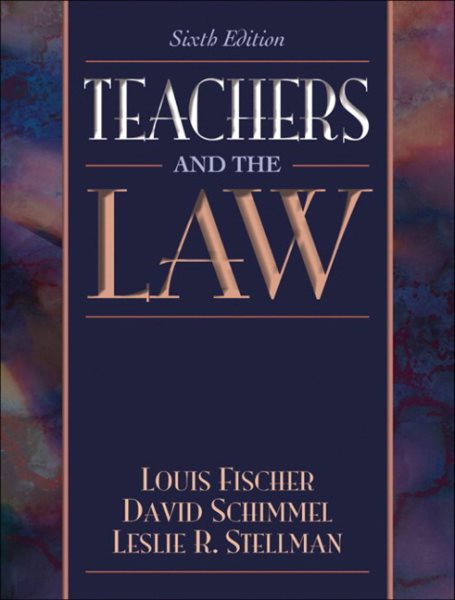 Teachers and the Law (6th Edition) cover