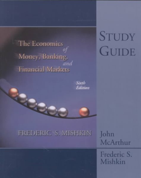 Study Guide for Economics of Money, Banking and the Financial Market cover