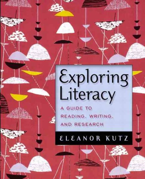 Exploring Literacy: A Guide to Reading, Writing, and Research cover