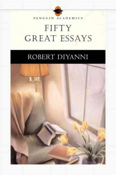 Fifty Great Essays (Penguin Academics Series) cover
