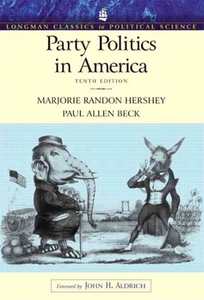 Party Politics in America (Longman Classics Series), 10th Edition cover