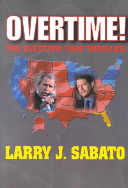 Overtime! The Election 2000 Thriller cover