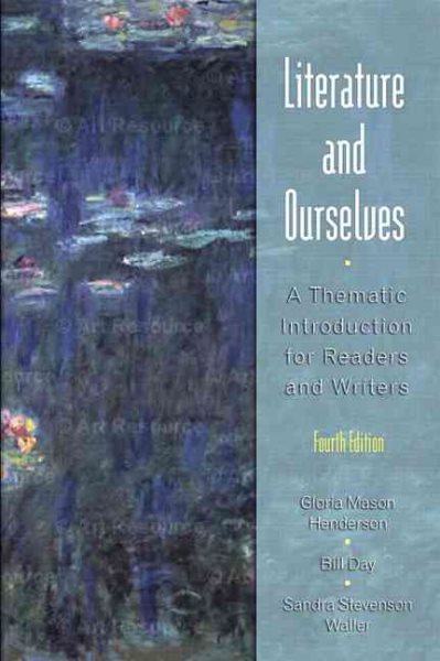 Literature and Ourselves: A Thematic Introduction for Readers and Writers (4th Edition) cover