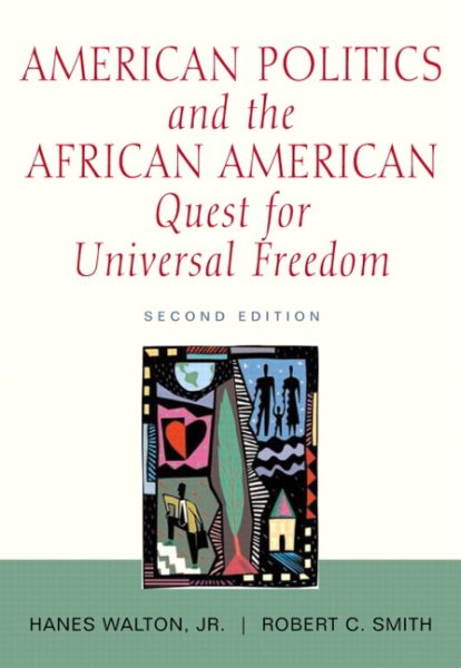American Politics and the African-American Quest for Universal Freedom (2nd Edition) cover