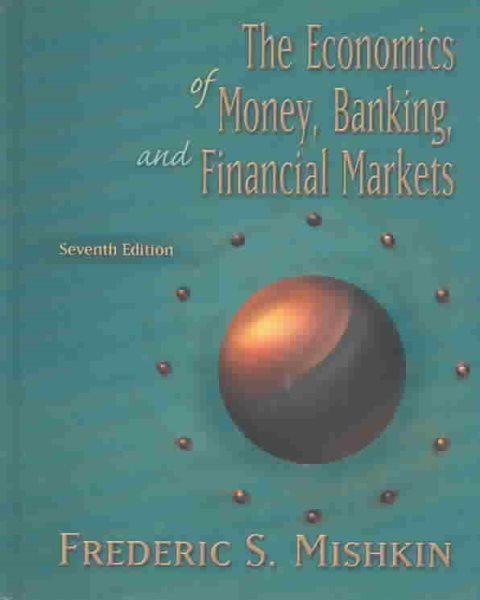 The Economics of Money, Banking, and Financial Markets cover