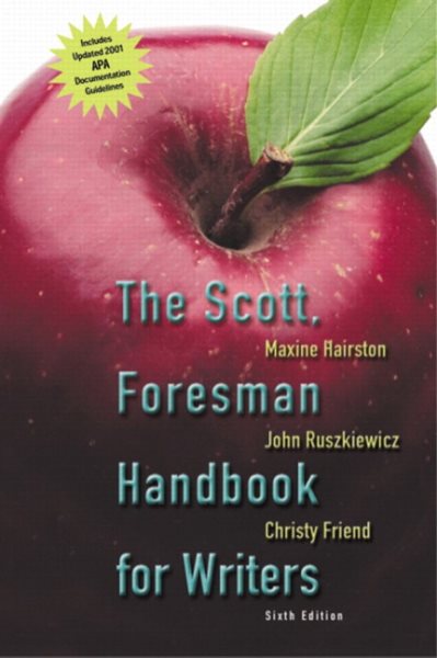 The Scott, Foresman Handbook, APA Update (6th Edition)