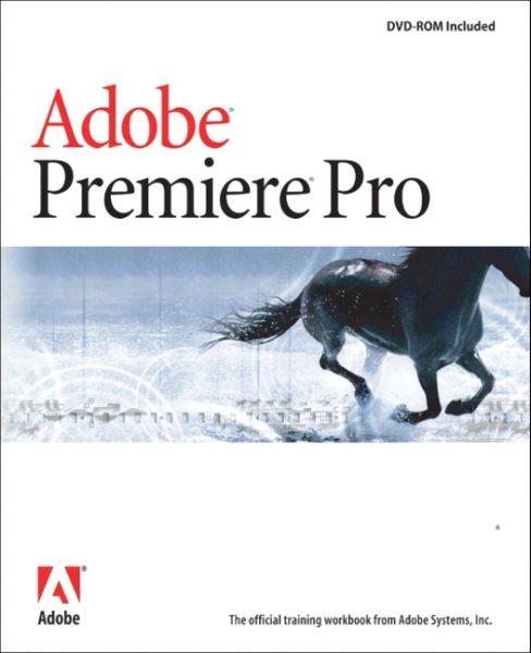 Adobe Premiere Pro: Classroom in a Book