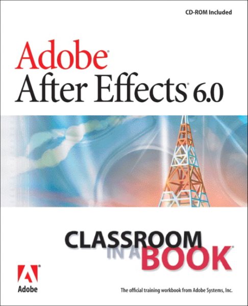 Adobe After Effects 6.0 Classroom in a Book cover