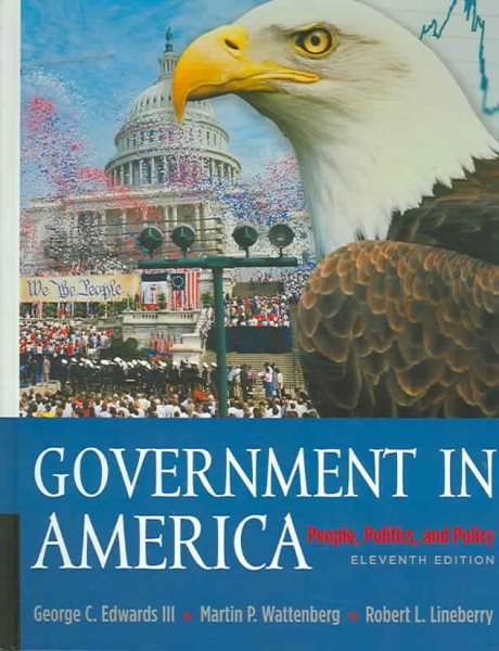 Government in America: People, Politics and Policy with LP.com 2.0, 11th Edition cover