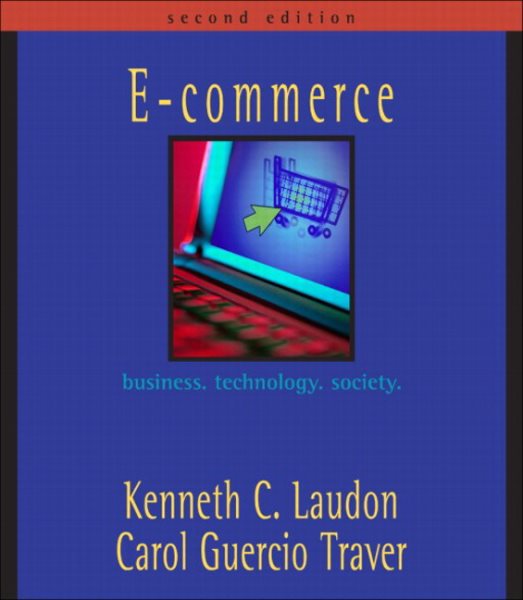 E-Commerce: Business, Technology, Society, Second Edition cover