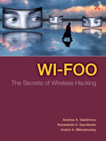 Wi-Foo: The Secrets of Wireless Hacking cover