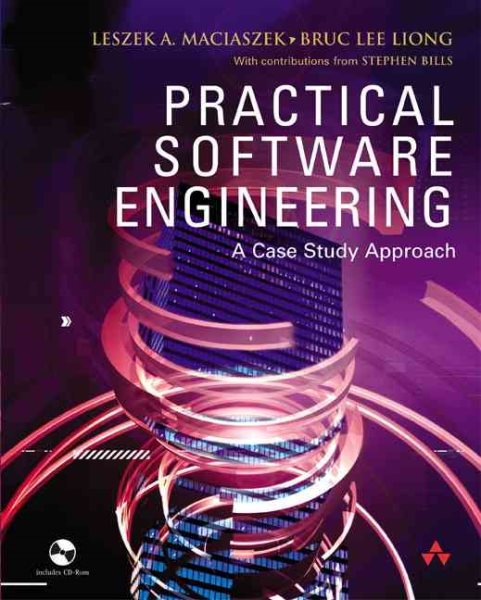 Practical Software Engineering: A Case-Study Approach cover