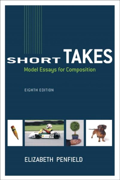 Short Takes: Model Essays for Composition (8th Edition) cover