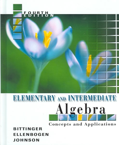 Elementary and Intermediate Algebra: Concepts and Applications (4th Edition) cover