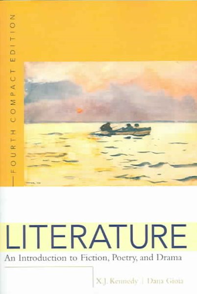 Literature: An Introduction to Fiction, Poetry, and Drama, Compact Edition (4th Edition) cover