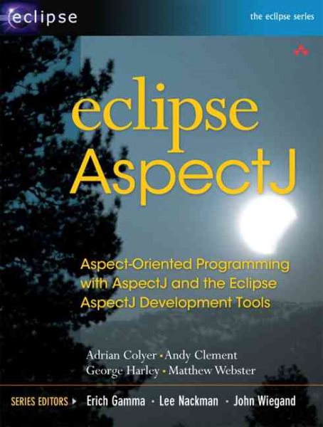 Eclipse AspectJ: Aspect-Oriented Programming with AspectJ and the Eclipse AspectJ Development Tools cover
