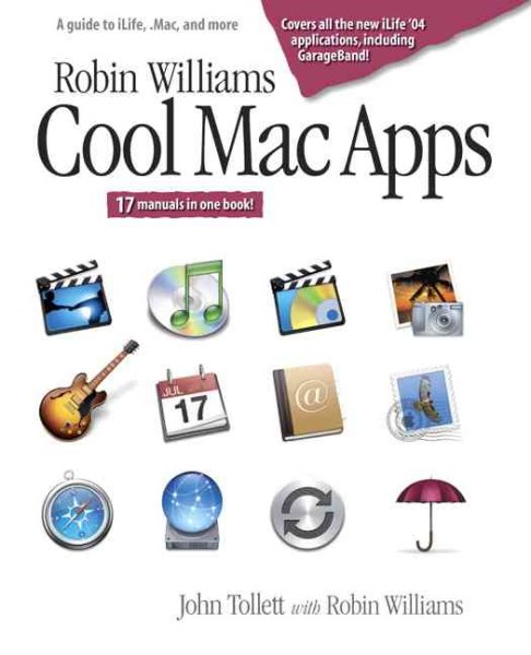 Robin Williams Cool Mac Apps: A Guide to iLife, .Mac, and More cover
