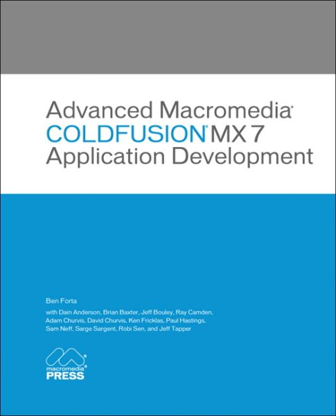 Advanced Macromedia ColdFusion MX 7 Application Development cover
