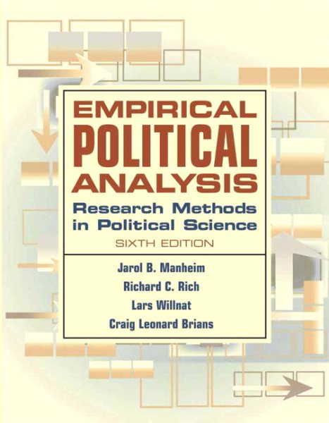 Empirical Political Analysis: Research Methods in Political Science (6th Edition) cover