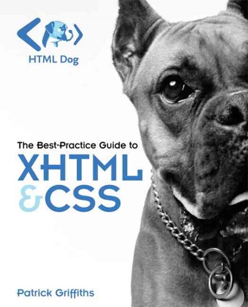 HTML Dog: The Best-Practice Guide to XHTML and CSS cover