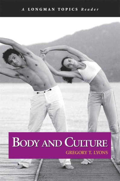 Body and Culture (A Longman Topics Reader) cover