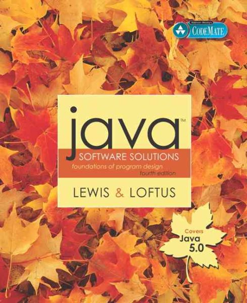 Java Software Solutions (Java 5.0 version): Foundations of Program Design (4th Edition) cover