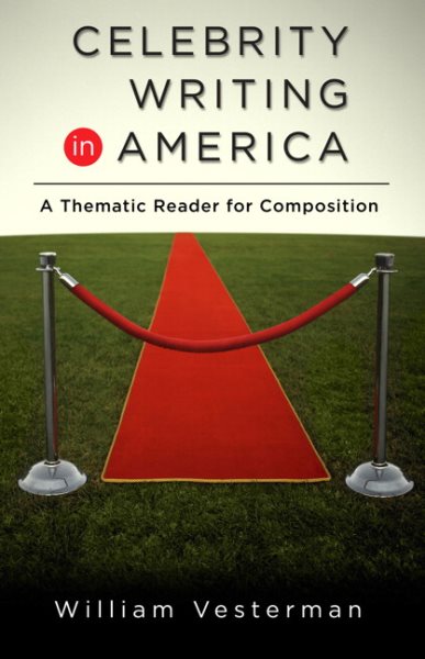 Celebrity Writing in America: A Thematic Reader for Composition cover