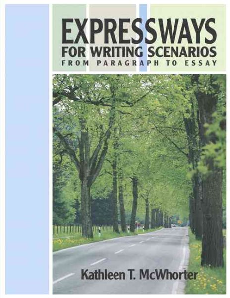 Expressways for Writing Scenarios: From Paragraph to Essay (book alone) cover