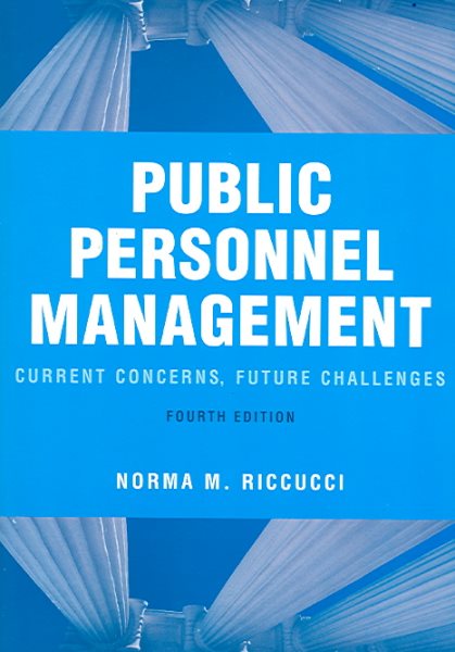 Public Personnel Management: Current Concerns, Future Challenges (4th Edition) cover