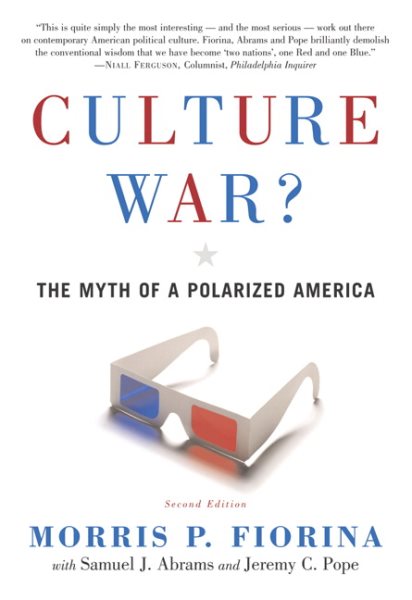 Culture War? The Myth of  a Polarized America (Great Questions in Politics Series) (2nd Edition) cover