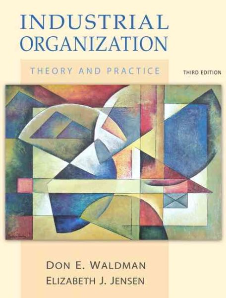 Industrial Organization: Theory and Practice cover