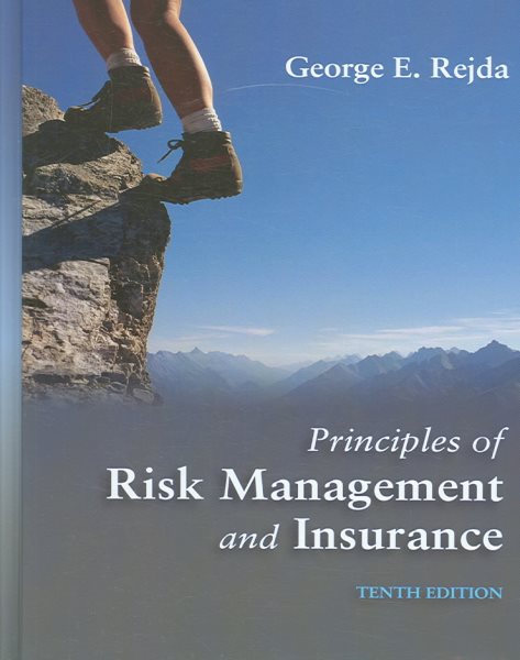 Principles of Risk Management and Insurance (10th Edition) cover