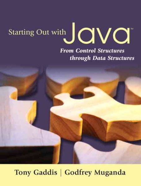 Starting Out with Java: From Control Structures through Data Structures cover