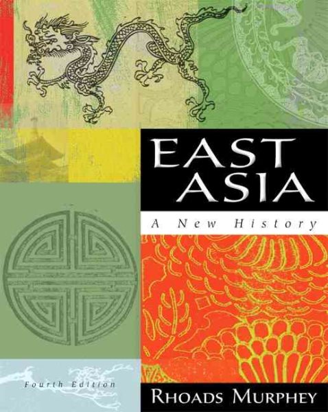 East Asia: A New History (4th Edition) cover