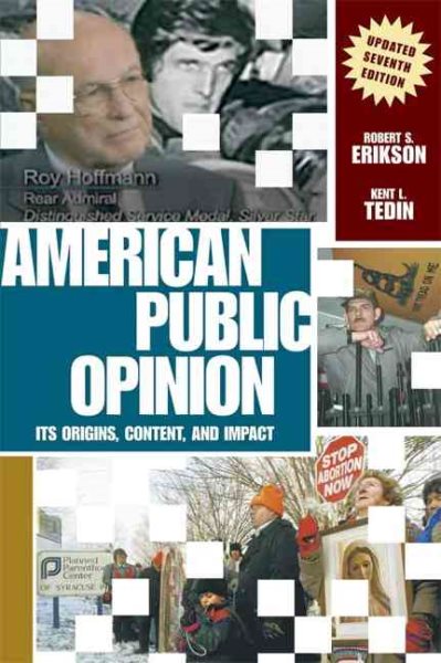 American Public Opinion: Its Origins, Content, and Impact (Update Edition) (7th Edition) cover