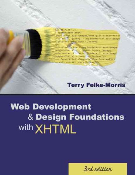 Web Development & Design Foundations With XHTML (3rd Edition) cover