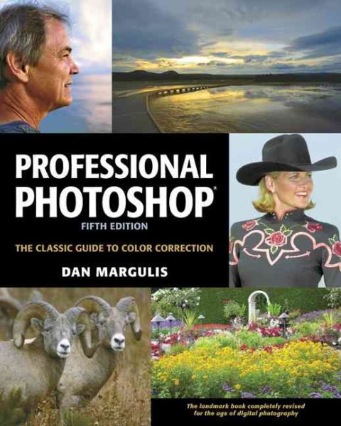 Professional Photoshop: The Classic Guide to Color Correction (5th Edition) cover