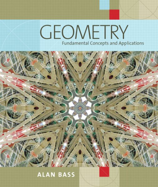 Geometry: Fundamental Concepts and Applications